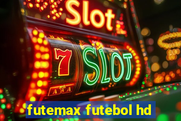 futemax futebol hd